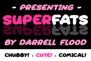 Superfats: The Font That Brings Your Brand to Life