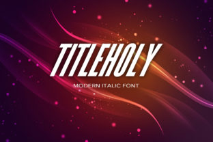Titleholy: A Modern Font for Timeless Branding